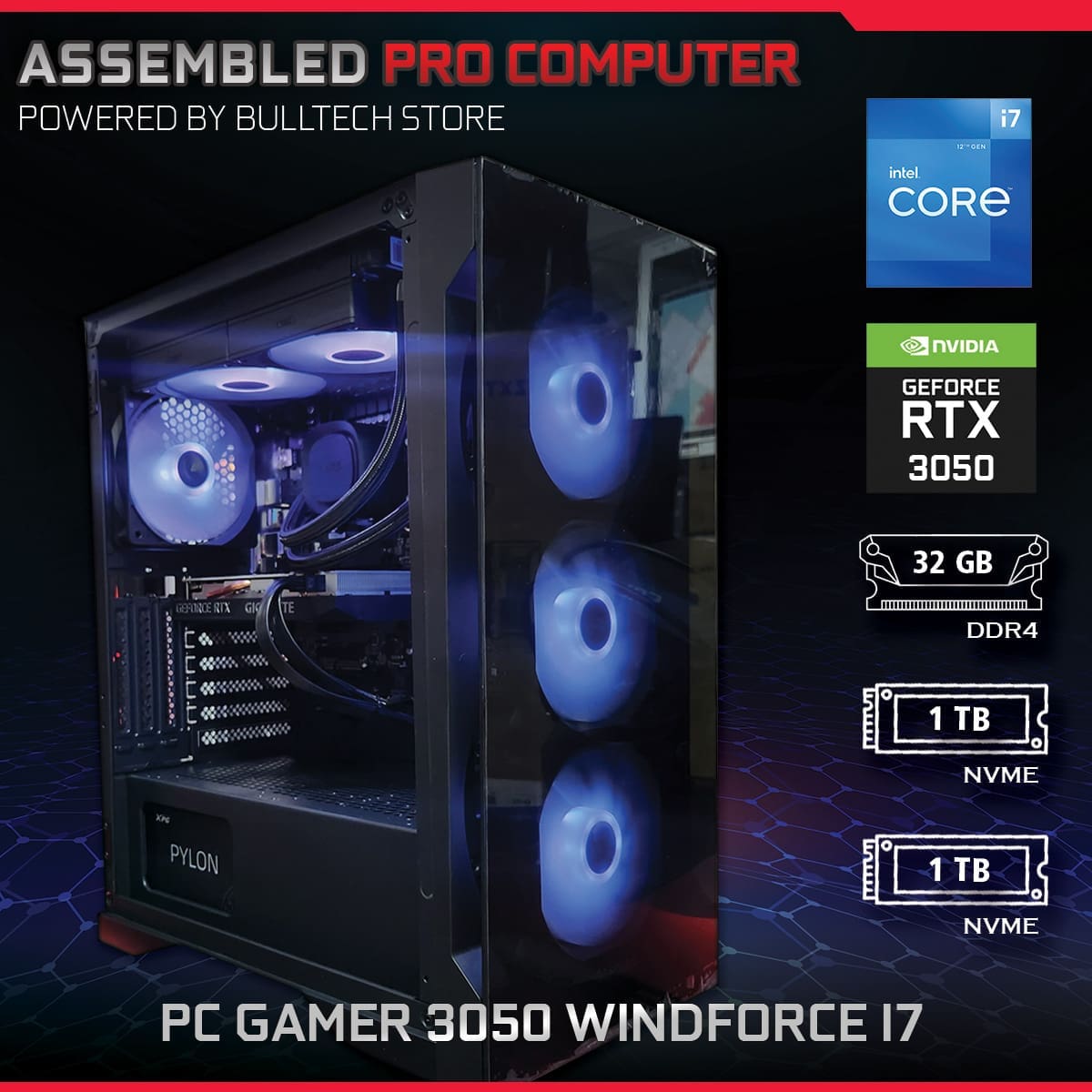 PC Gamer 3050 Windforce i7 - ASSEMBLED PRO COMPUTER - Bulltech Store