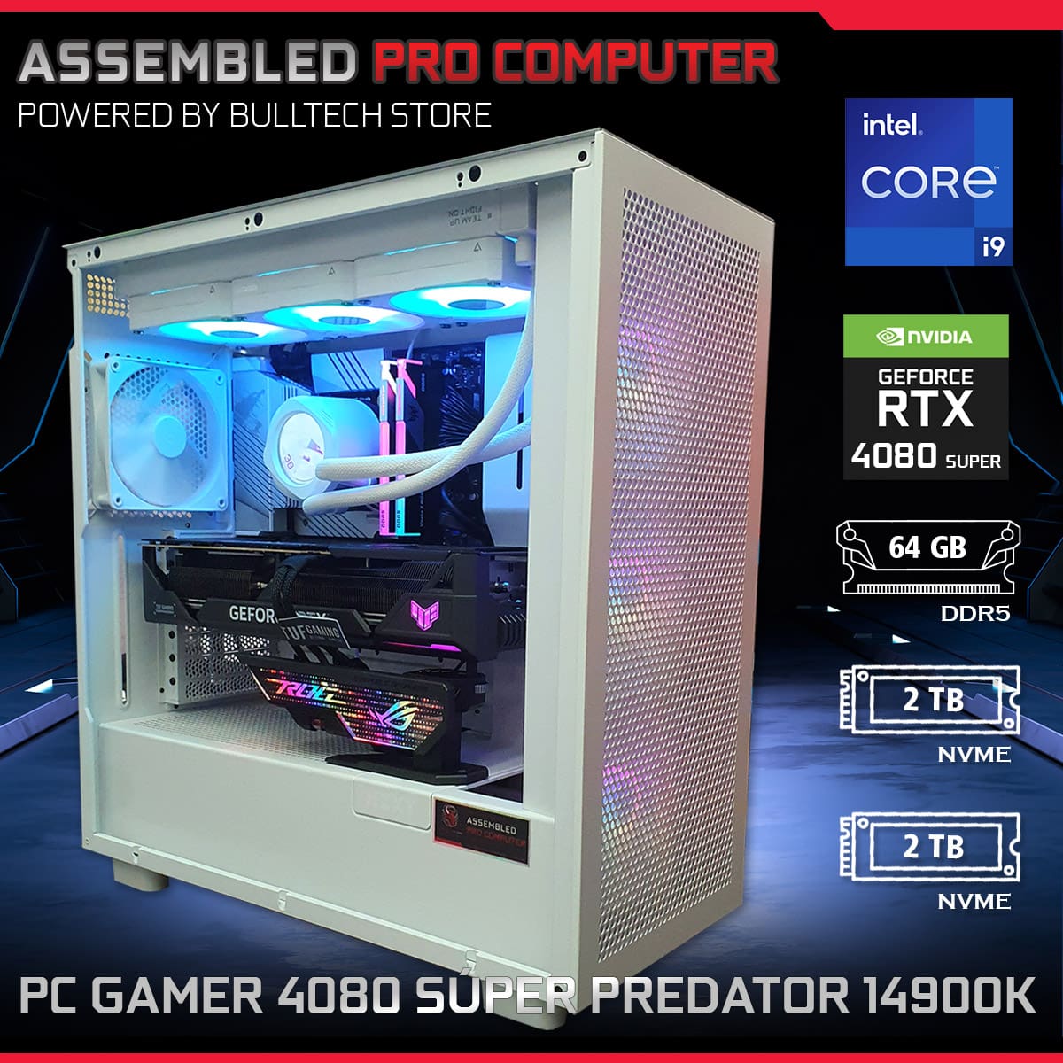 PC Gamer 4080 Súper predator 14900K - ASSEMBLED PRO COMPUTER - Bulltech Store